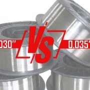 0.030 VS 0.035 Inch Flux Core Wires: Which Is The Better Option