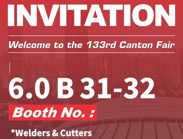 133rd Canton Fair Invitation From Perfect Power Welders